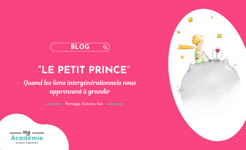 Ce que Le Petit Prince nous apprend sur la transmission