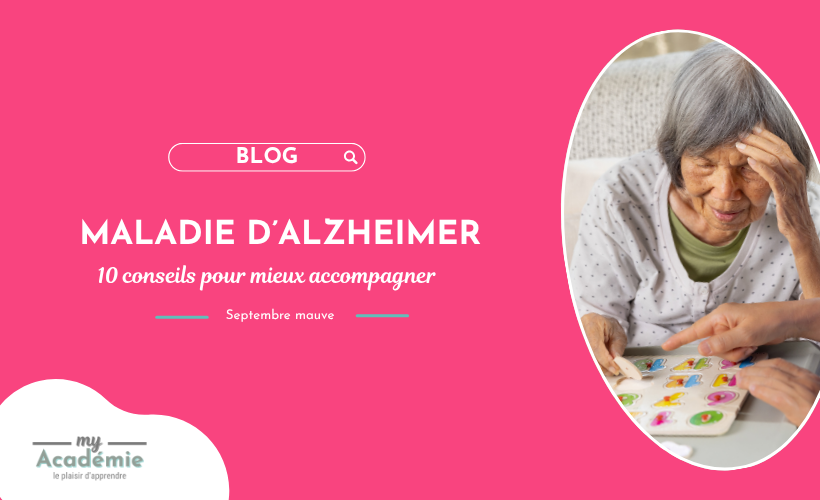 Maladie d&rsquo;Alzheimer : 10 conseils pour mieux accompagner